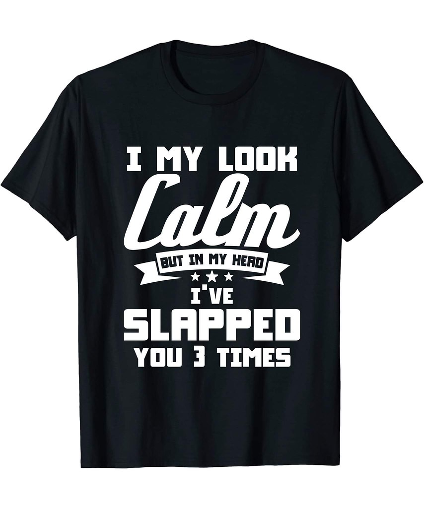 Slapped funny typography t shirt design | Md. Shujan Miah | Flickr