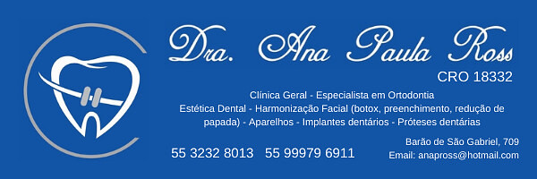 Drª Ana Paula Ross Cirurgiã-dentista - você pode confiar!