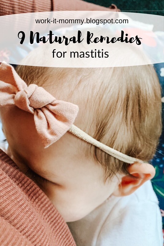 9 natural remedies for mastitis on Work it Mommy blog