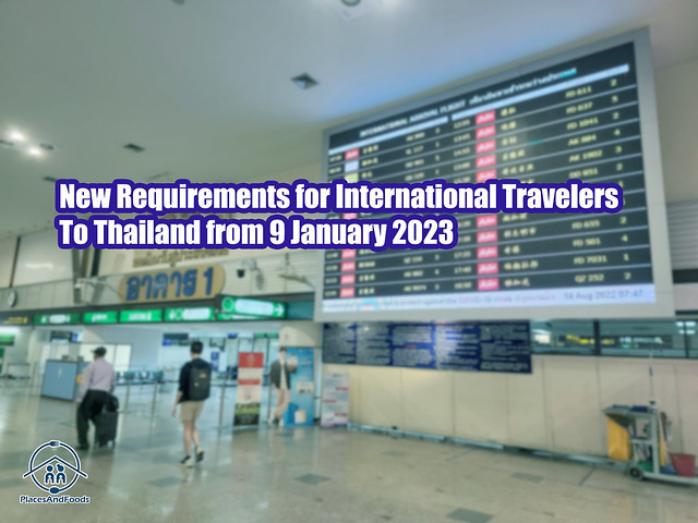 New Requirements for International Travelers To Thailand from 9 January 2023