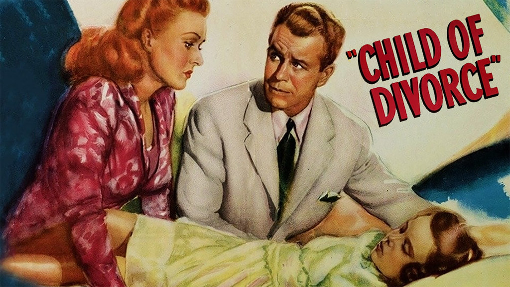 Child of Divorce (Richard Fleischer, 1946) film poster