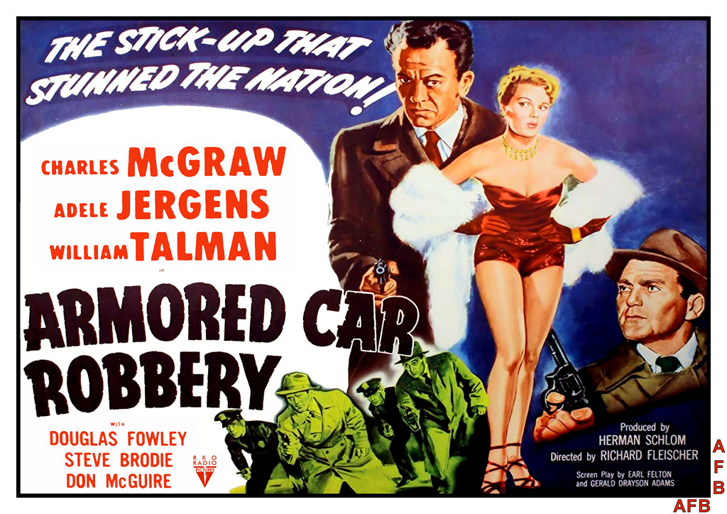 Armored Car Robbery (Richard Fleischer, 1950) film poster
