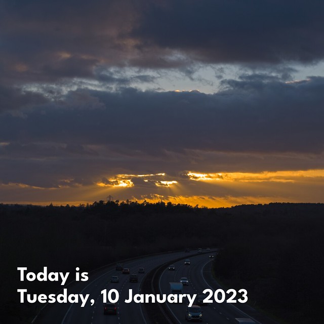 Today is Tuesday, 10 January 2023