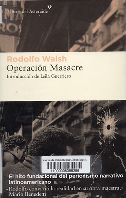 Rodolfo Walsh, Operación Masacre
