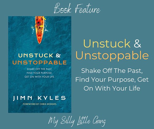 Unstuck and Unstoppable #MySillyLittleGang