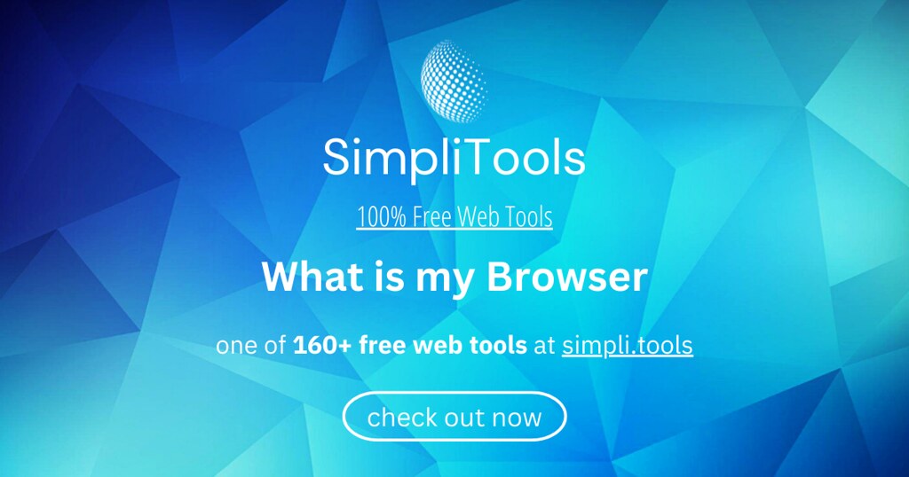 SimpliTools - What is my Browser