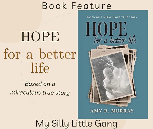 Hope For A Better Life - Book Feature #MySillyLittleGang