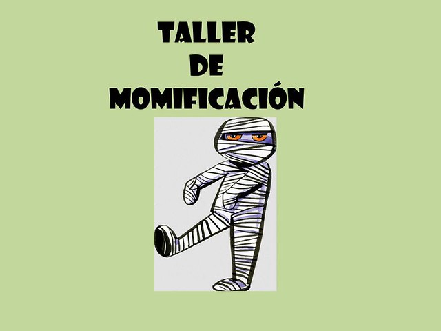 TALLER DE MOMIAS (1º A Y B).
