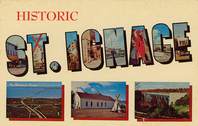 Historic St. Ignace, Michigan, 1963 - Large Letter Postcard