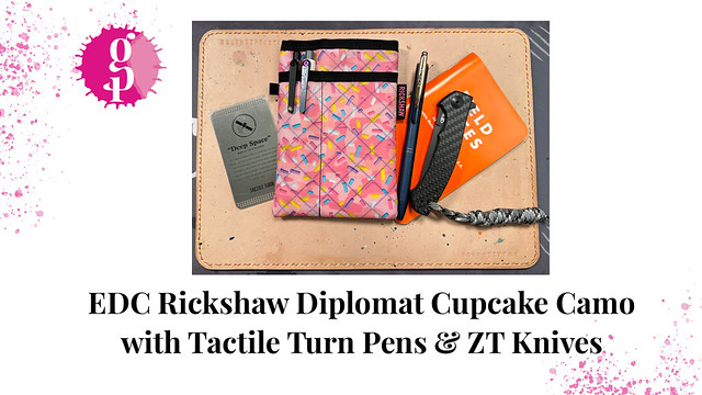 EDC Rickshaw Diplomat Cupcake Camo with Tactile Turn Pens & ZT Knives