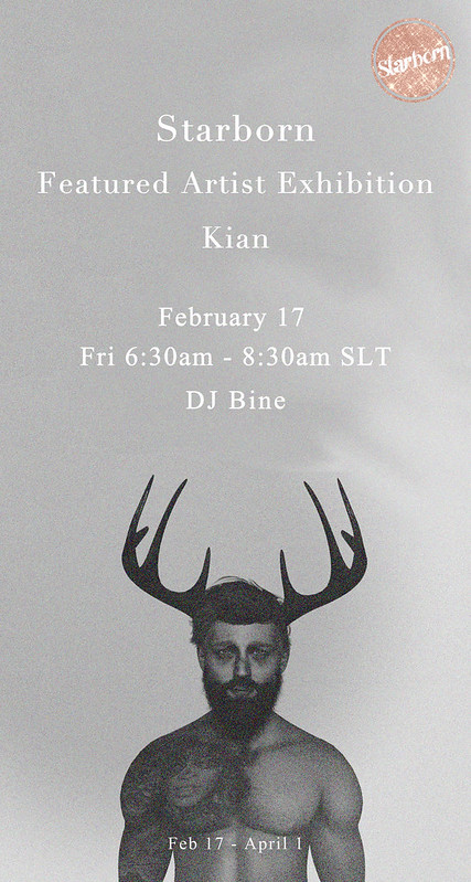 Starborn Featured Artist Kian Exhibition Party - Feb 17 Friday