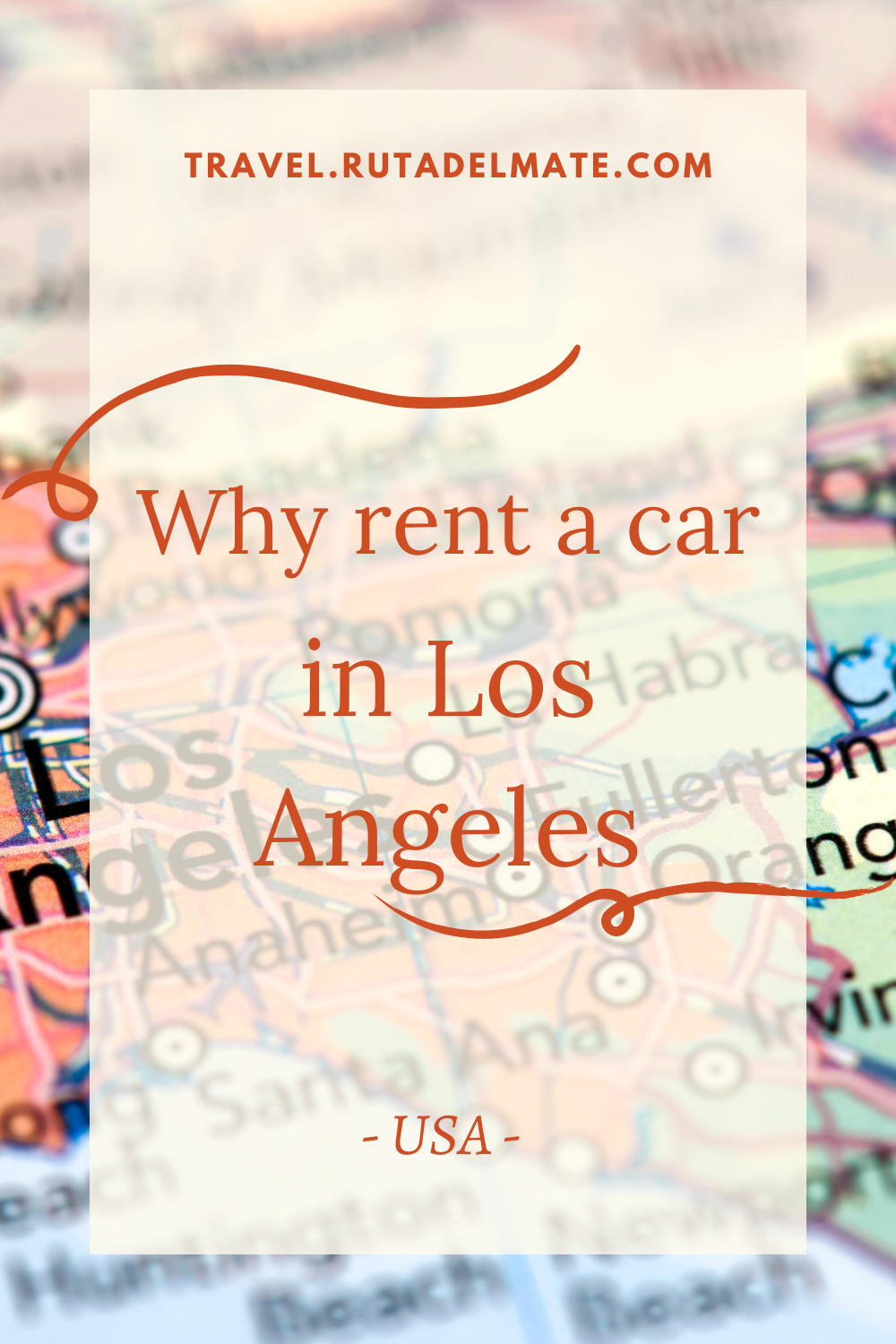 Why rent a car in Los Angeles California