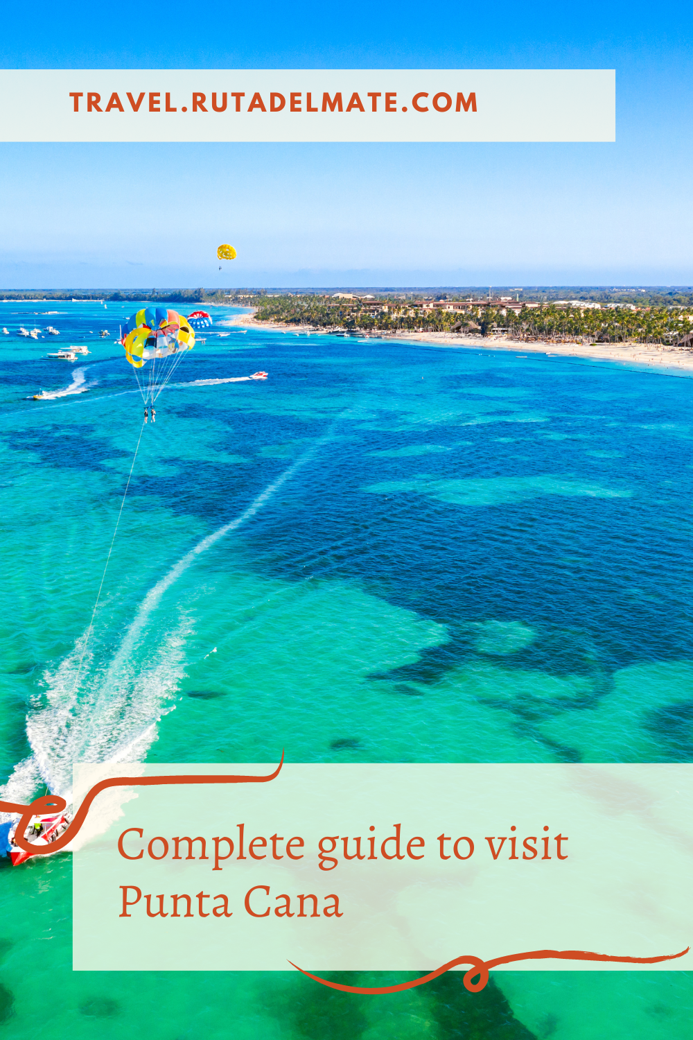 Travel Guide to Punta Cana