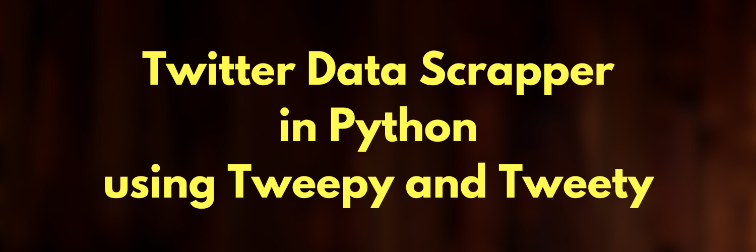 How to write a Twitter Data Scrapper in Python