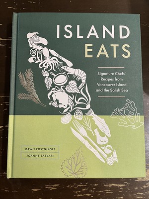 Photo of the cover of a cookbook called Island Eatsby Dawn Postnikoff and Joanne Sasvari.