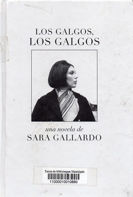 Sara Gallardo, Los galgos los galgos,