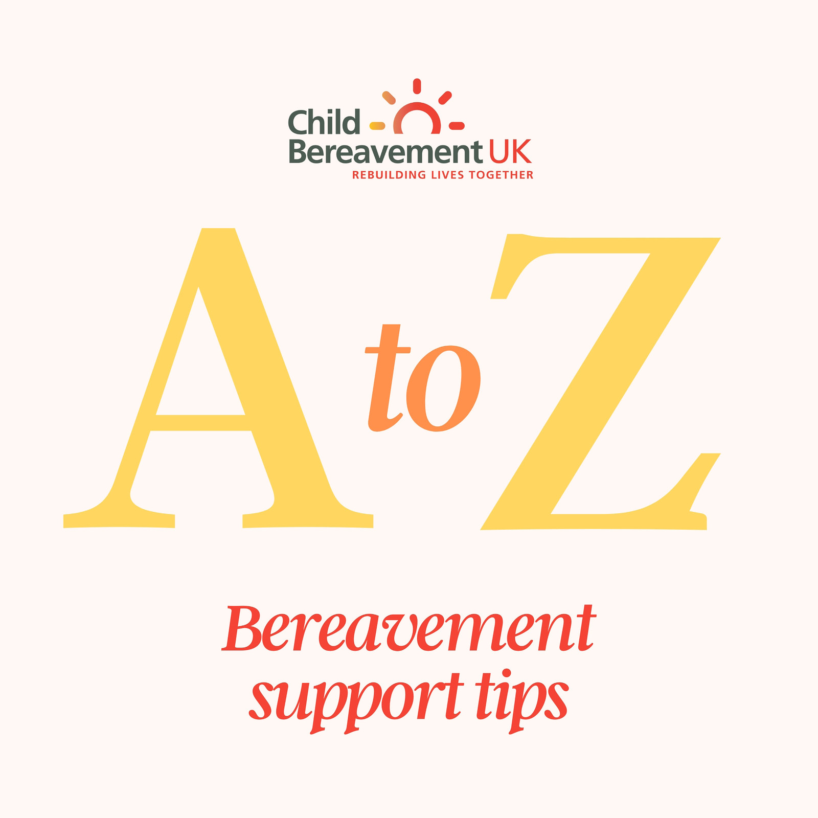 A to Z of Bereavement Support Tips