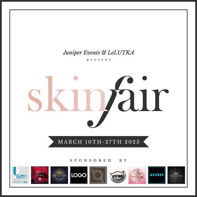 Welcome to the Skin Fair 2023 - March 10th - 27th