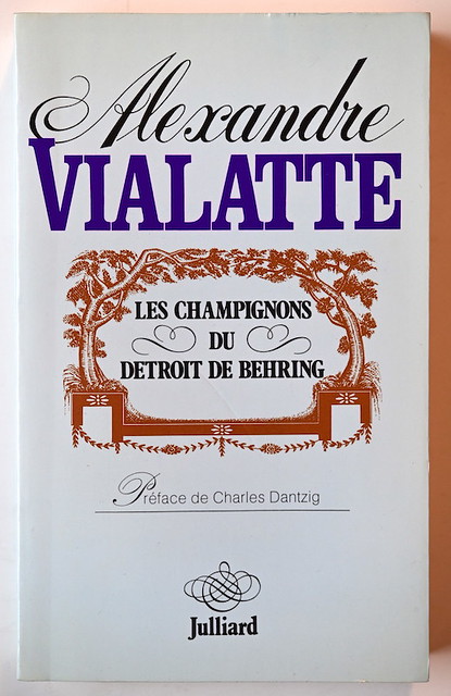 Alexandre Vialatte : Les Champignons du détroit de Behring