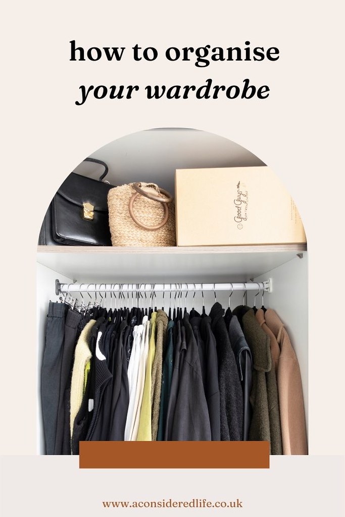Wardrobe Organisation: Simple Yet Impactful Wardrobe Updates