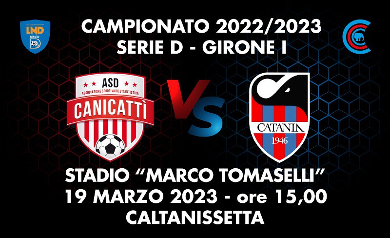 Canicattì-Catania, presentazione: La gara della promozione