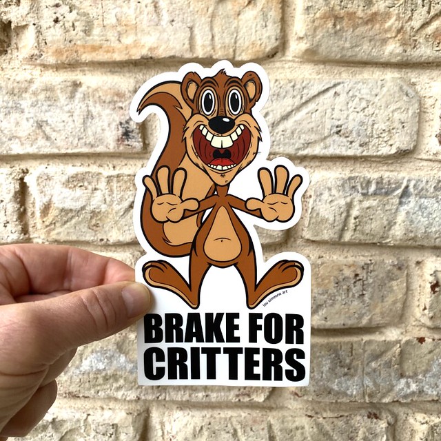 Brake For Critters Vinyl Sticker - Sticker Art