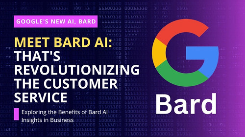 Meet Bard AI: That's Revolutionizing The Customer Service