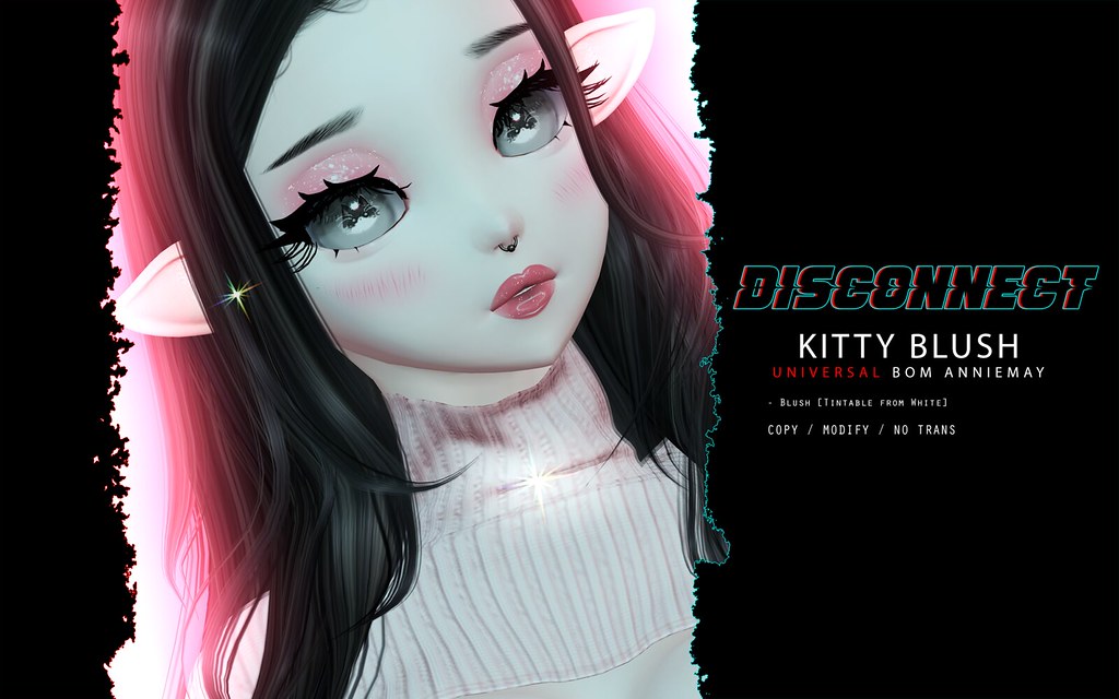 -Disconnect. Kitty Blush