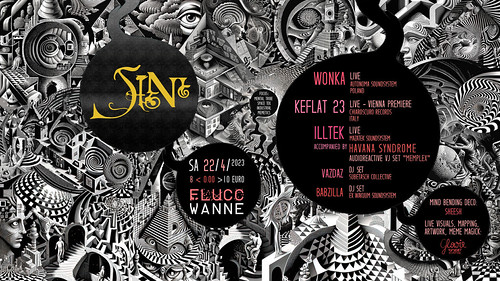 SIN w/ Wonka LIVE, Keflat 23 LIVE, Illtek LIVE X Havana Syndrome (VJSet 'Memplex'), VaZdaZ, BabZilla