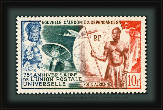 NC 348 10138 M New Caledonia 75th anniversary of the Universal Postal Union (UPU) 4.VII.1949. Stamp Number NC C24 Yvert et Tellier NC PA64 Stanley Gibbons NC 328 Nouméa, Nova Kaledonija