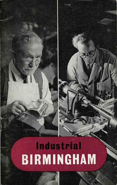 Industrial Birmingham : City of Birmingham Information Department ; Publication No. 119 : Birmingham, UK, January 1956 : cover