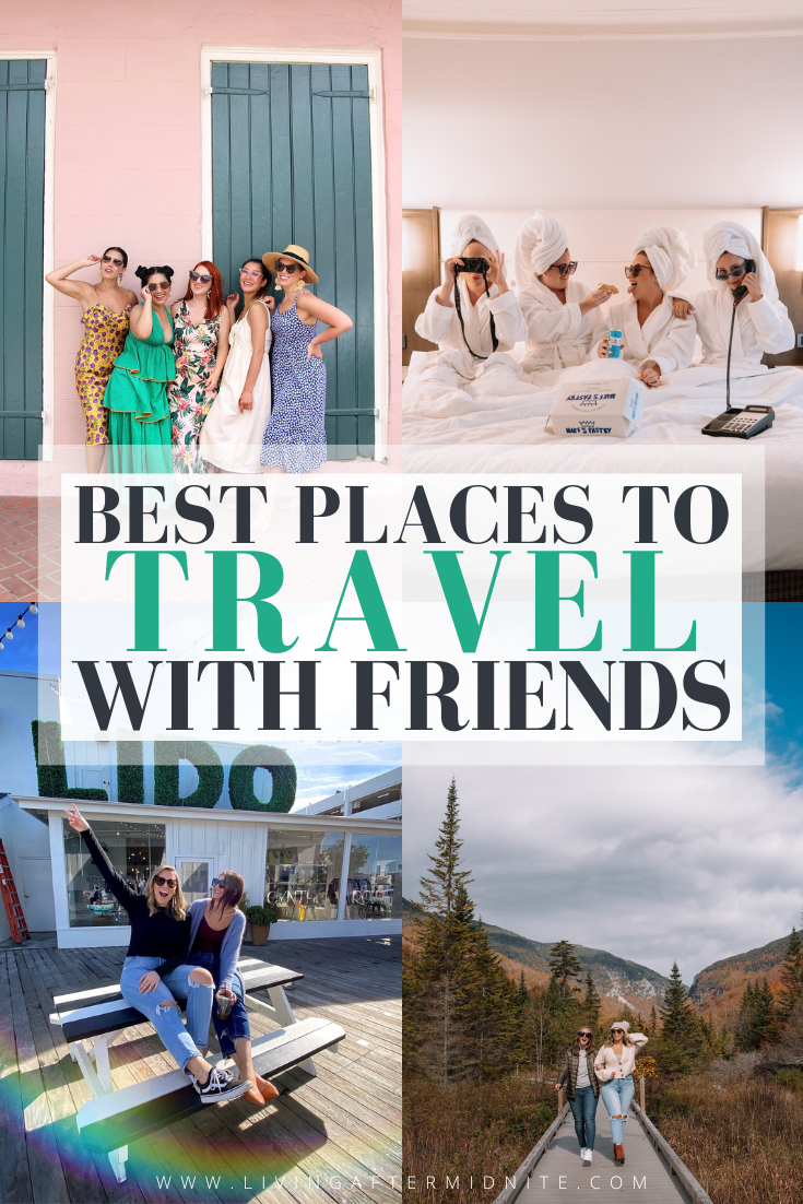 Best Places to Travel with Friends | Best Girls Trips | 35 Places to Travel with your Best Friend | 35 Trips to Take with your BFF | Girls' Trip Getaway Guide | The Best Girlfriend Getaways Around the World | Best Destinations to Travel with Friends in the US and Beyond | Bucketlist Vacations for Women | Best Girls Trip Destinations in the World | Best Cities for a Girls Trip