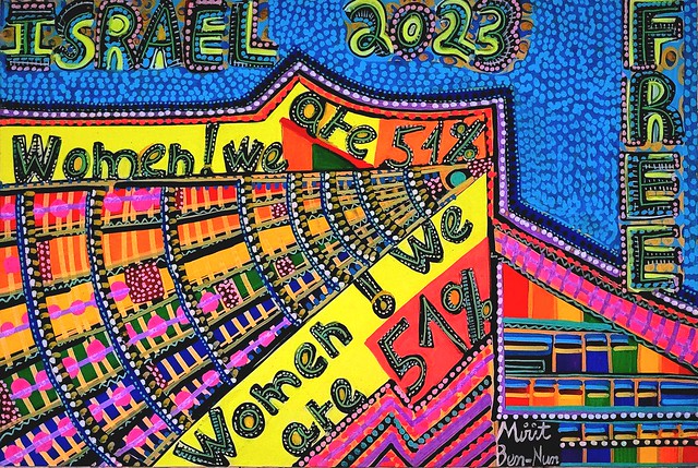 Graffiti Israel 2023 free women we are 51% acrylic paintings by Mirit Ben-Nun