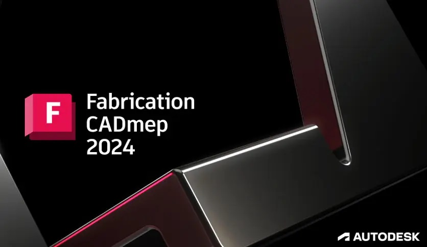 Autodesk Fabrication CADmep 2024 X64 FULL license