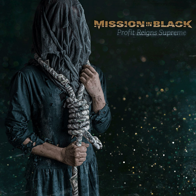 mission-in-black-profit-reigns-supreme-everyday-metal