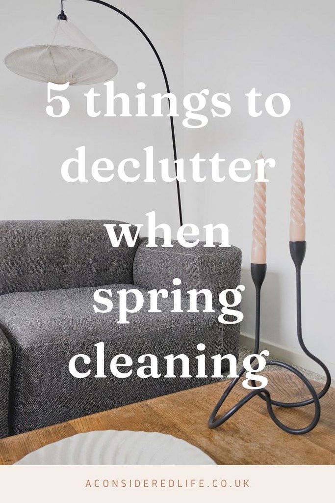 Spring Decluttering: 5 Things to Rid of When Spring Cleaning