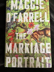 The Marriage Portrait - Maggie O'Farrell