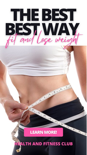 What are The Best Way to Get Fit and Lose Weight?