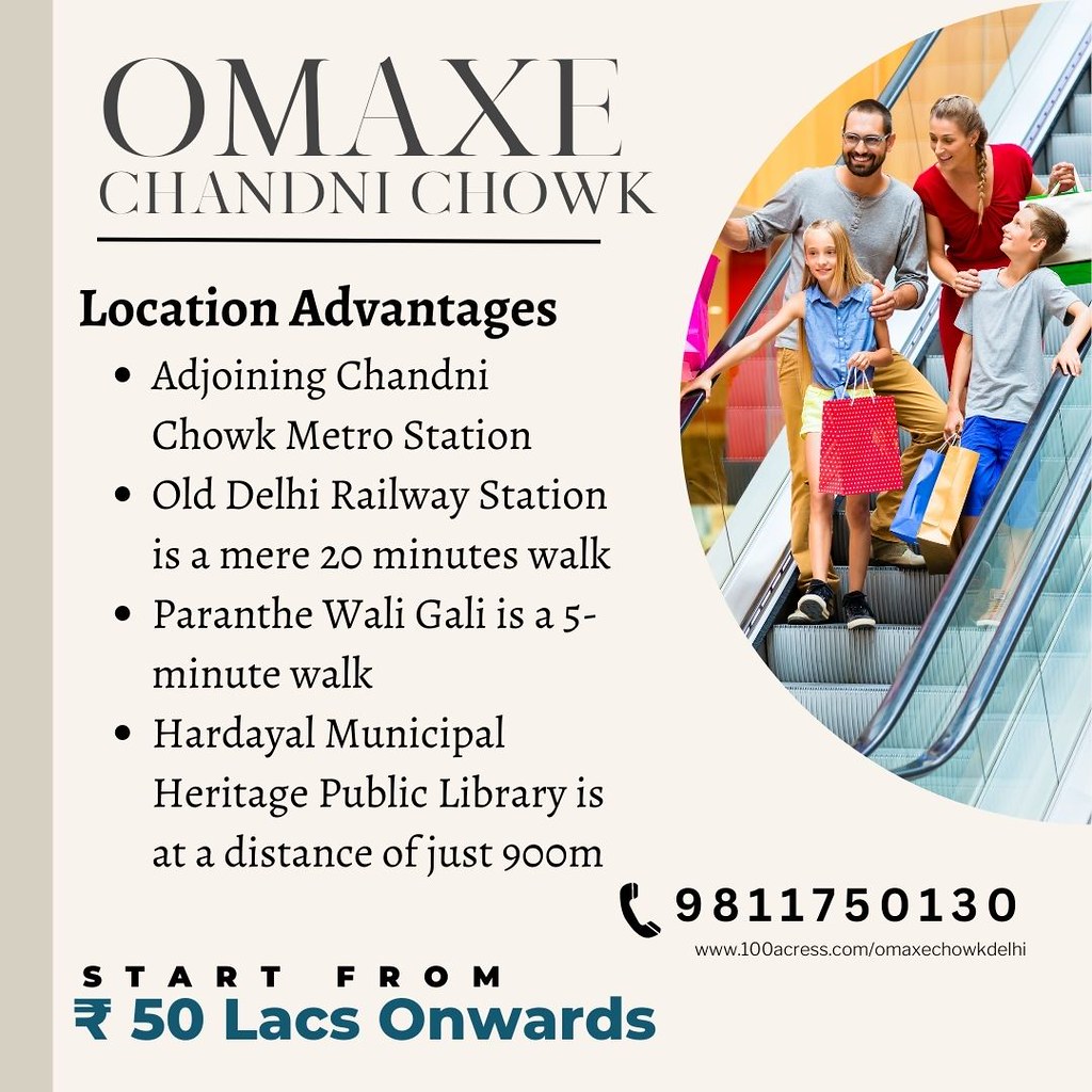 Omaxe Chandni Chowk - Best Location Advantages by Omaxe Chandni Chowk