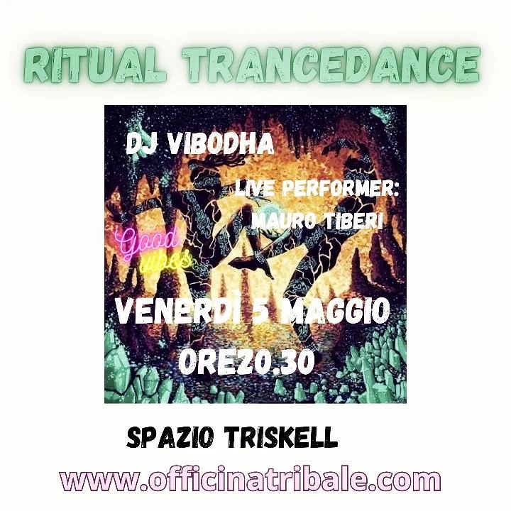 #ritualtrancedance #firstedition #spaziotriskell #Vicenza www.officinatribale.com