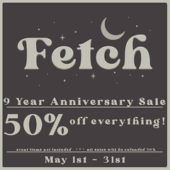 [Fetch] 9 YEAR ANNIVERSARY SALE!
