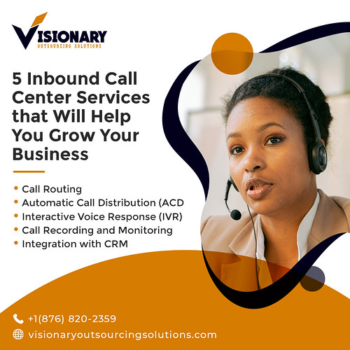 5 Inbound Call Center Services that Will Help You Grow Your Business Visionary Outsoucing Solution