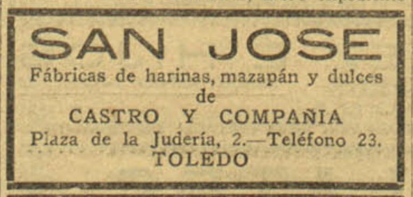 Anuncio de la Fábrica de harinas, mazapán y dulces "San José" de Castro y Compañía. La Nación, 31 de julio de 1926