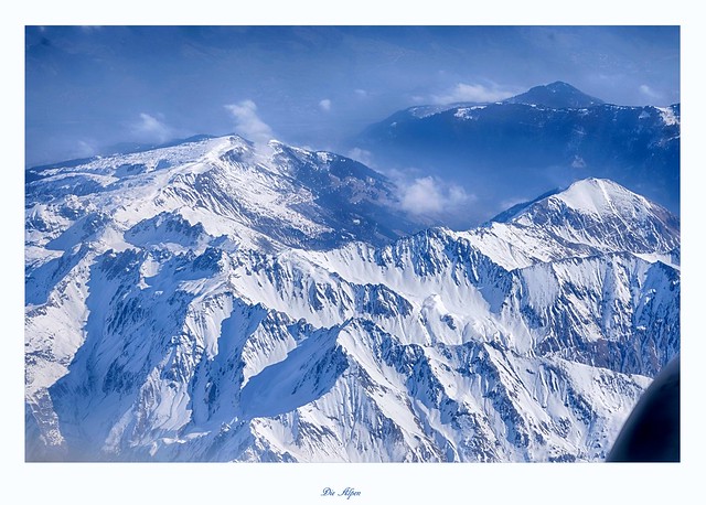 Die Alpen von oben - les Alpes d'en haut