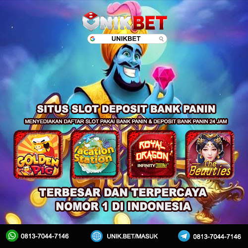 Unikbet | Situs Slot Deposit Bank Panin Nomor 1 Terbesar Di Indonesia