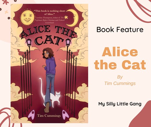 Alice the Cat - Book Feature #MySillyLittlegang