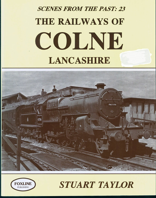 Railways of Colne (Scenes From The Past) book