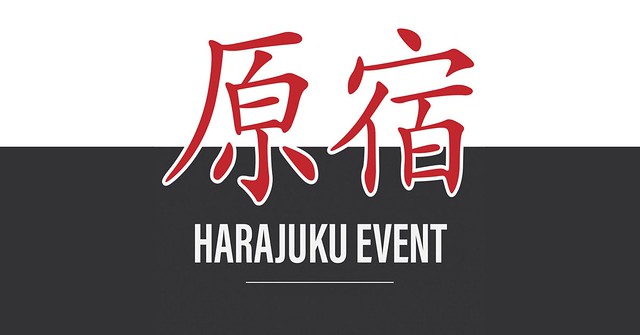 Harajuku Event, The Ultimate Shopping Soirée!