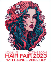 Second Life Hair Fair 2023 - Coming Soon - Poster 8