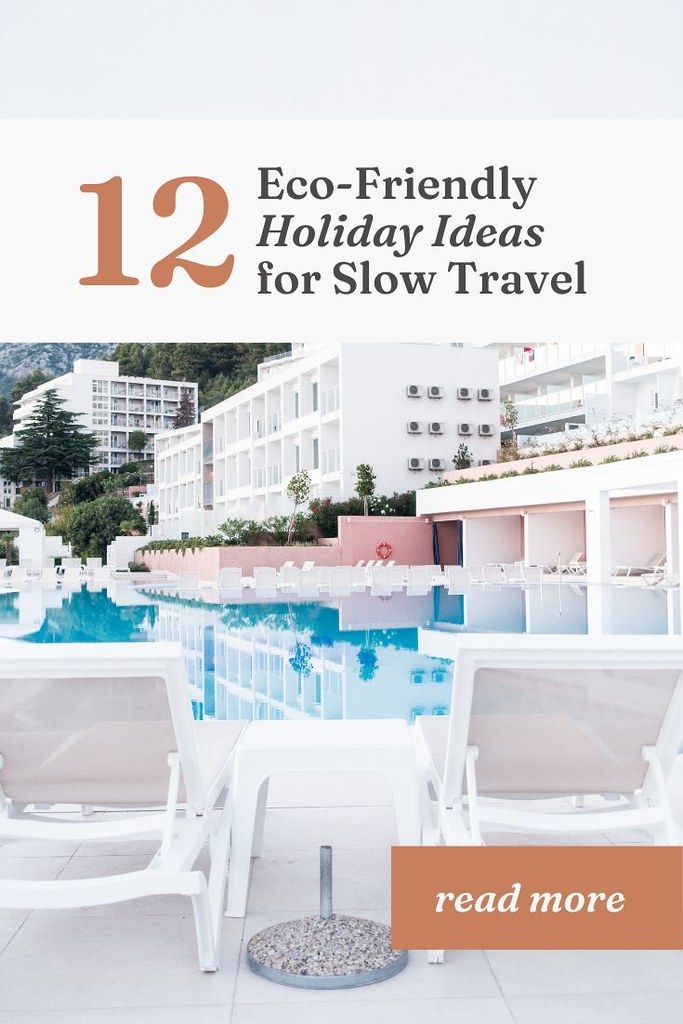 The Most Eco-Friendly Holidays for Slow Travel